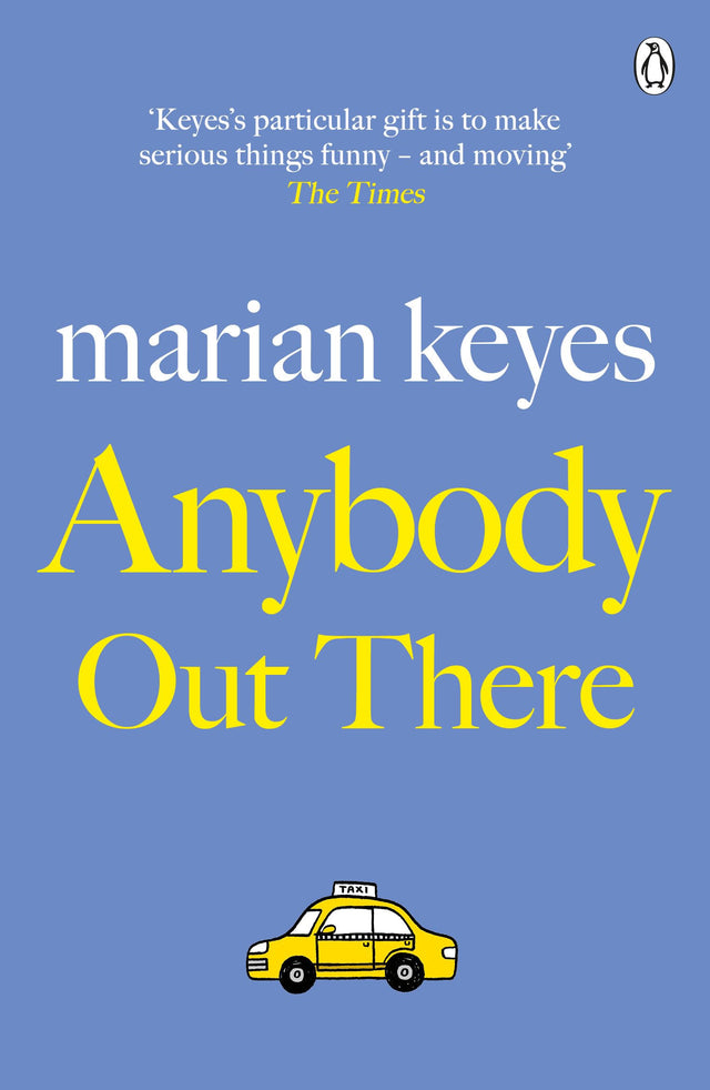 Anybody Out There [Paperback] Keyes, Marian - Retail Maharaj