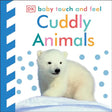 Baby Touch and Feel Cuddly Animals [Hardcover] DK [Hardcover] DK - Retail Maharaj