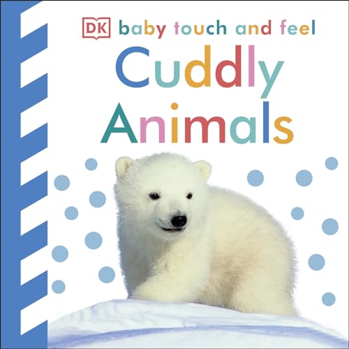Baby Touch and Feel Cuddly Animals [Hardcover] DK [Hardcover] DK - Retail Maharaj