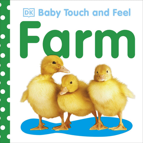 Baby Touch and Feel Farm [Board book] DK - Retail Maharaj