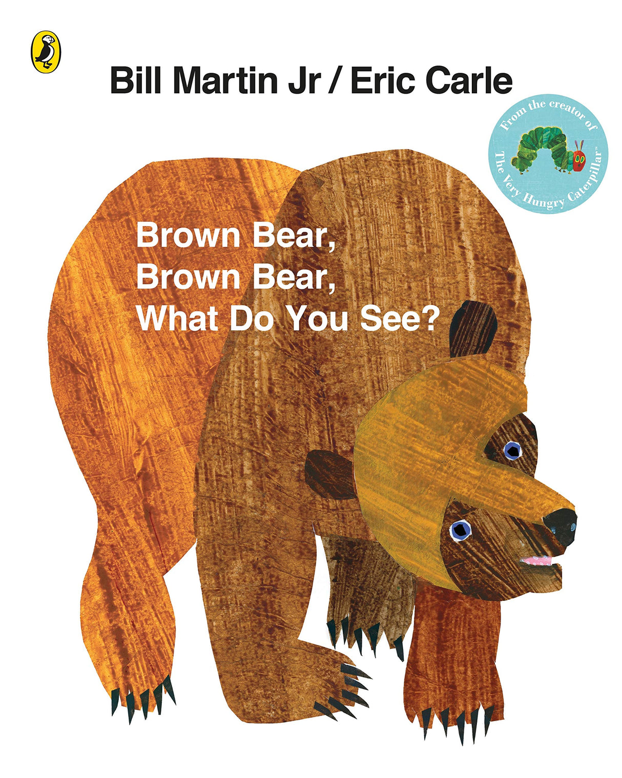 Brown Bear, Brown Bear, What Do You See? [Paperback] Carle, Eric - Retail Maharaj