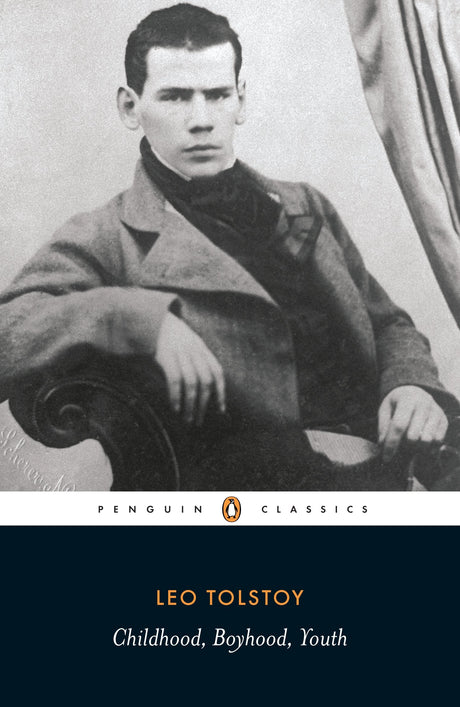 Childhood, Boyhood, Youth (Penguin Classics) Leo Tolstoy - Retail Maharaj