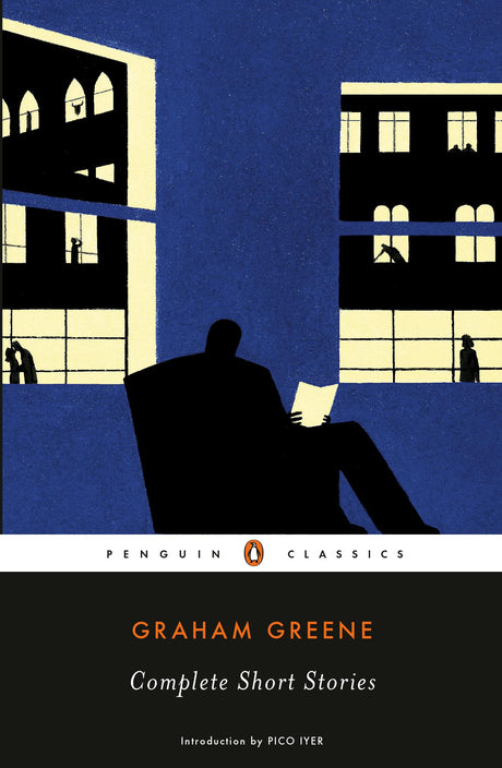 Complete Short Stories (Penguin Classics) [Paperback] Greene, Graham and Iyer, Pico - Retail Maharaj