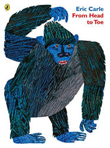 From Head to Toe [Paperback] Eric Carle [Paperback] Eric Carle - Retail Maharaj