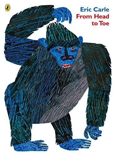 From Head to Toe [Paperback] Eric Carle [Paperback] Eric Carle - Retail Maharaj