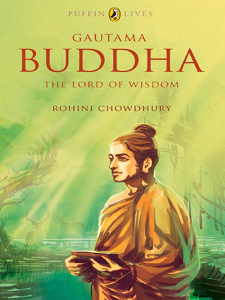 Gautama Buddha: The Lord of Wisdom [Paperback] Chowdhury, Rohini - Retail Maharaj