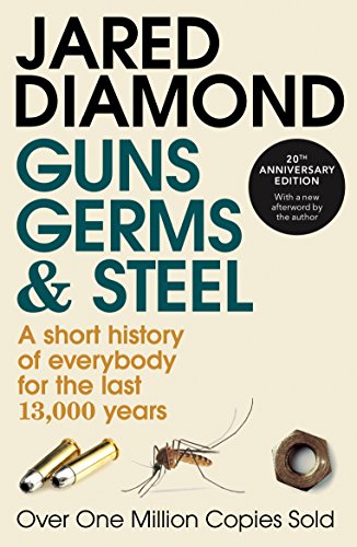 Guns, Germs And Steel: 20th Anniversary Edition [Paperback] Diamond, Jared - Retail Maharaj