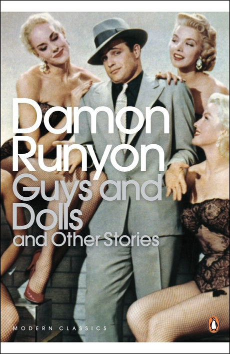 Guys and Dolls: and Other Stories (Penguin Modern Classics) [Paperback] Runyon, Damon - Retail Maharaj
