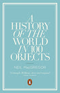 Histoy of the Wold in 100 Objects - Retail Maharaj