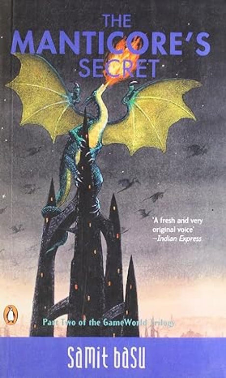 Manticore's Secret: Gameworld Trilogy 2 [Paperback] Basu, Samit - Retail Maharaj