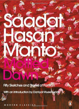 Mottled Dawn [Paperback] Manto, Saadat Hasan - Retail Maharaj