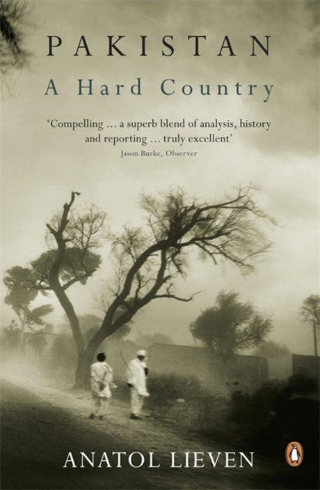 Pakistan: A Hard Country Lieven, Anatol - Retail Maharaj