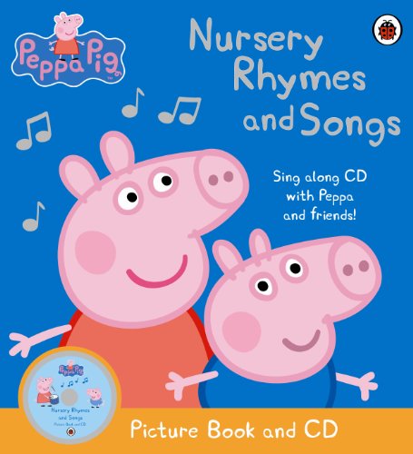 Peppa Pig: Nursery Rhymes and Songs: Picture Book and CD [Paperback] Peppa Pig [Paperback] Peppa Pig - Retail Maharaj