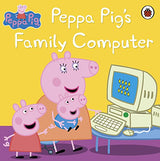 Peppa Pig: Peppa Pig's Family Computer [Paperback] Peppa Pig [Paperback] Peppa Pig - Retail Maharaj