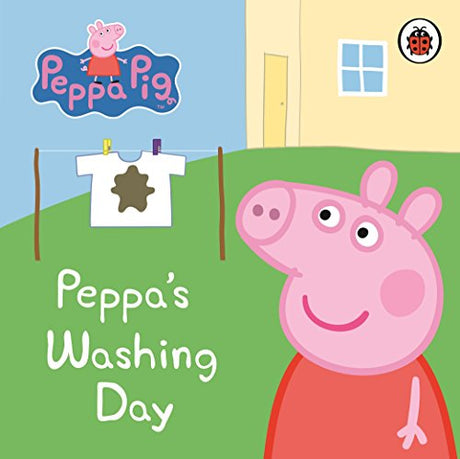 Peppa Pig: Peppa's Washing Day: My First Storybook [Board book] Peppa Pig [Board book] Peppa Pig - Retail Maharaj
