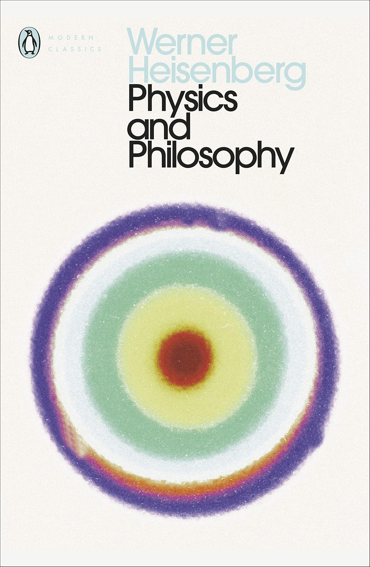 Physics and Philosophy: The Revolution in Modern Science (Penguin Classics) [Paperback] Heisenberg, Werner and Davies, Paul - Retail Maharaj
