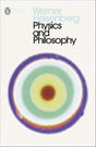 Physics and Philosophy: The Revolution in Modern Science (Penguin Classics) [Paperback] Heisenberg, Werner and Davies, Paul - Retail Maharaj