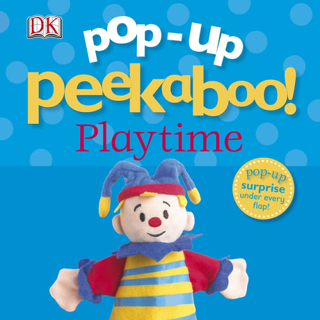 Pop-Up Peekaboo! Playtime [Hardcover] DK - Retail Maharaj