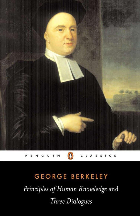 Principles of Human Knowledge and Three Dialogues (Penguin Classics) - Retail Maharaj