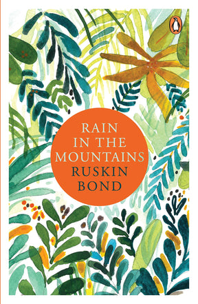 Rain in the Mountains: Notes from the Himalayas [Paperback] Ruskin Bond - Retail Maharaj