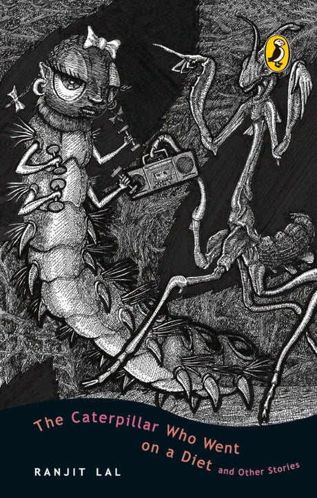 The Caterpillar Who Went on a Diet and Other Stories [Paperback] Lal, Ranjit - Retail Maharaj