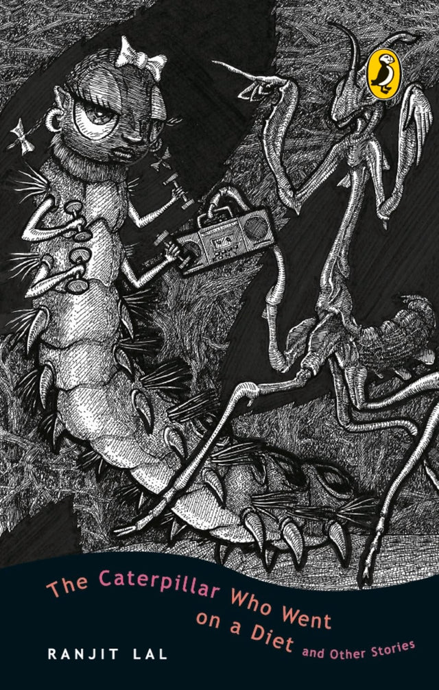The Caterpillar Who Went on a Diet and Other Stories [Paperback] Lal, Ranjit - Retail Maharaj