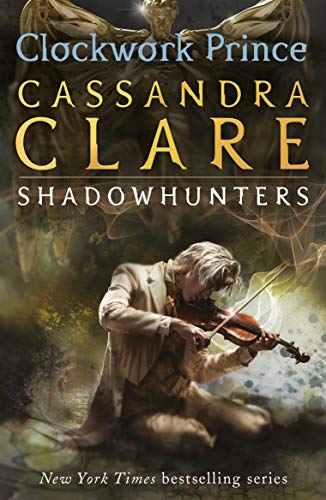 The Infernal Devices 2: Clockwork Prince: Clockwork Prince - Book 2 [Paperback] Clare, Cassandra - Retail Maharaj