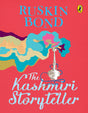 The Kashmiri Storyteller [Paperback] Bond, Ruskin [Paperback] Bond, Ruskin - Retail Maharaj