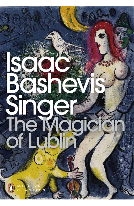 The Magician of Lublin (Penguin Modern Classics) - Retail Maharaj
