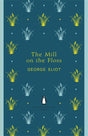 The Mill on the Floss (The Penguin English Library) - Retail Maharaj