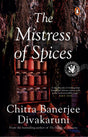 The Mistress Of Spices: Shortlisted for the Women’s Prize - Retail Maharaj