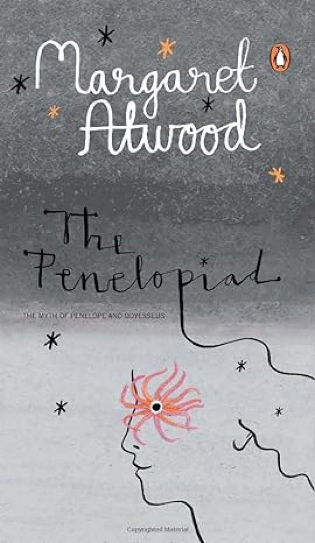 The Penelopiad: The Myth of Penelope and Odysseus [Paperback] Atwood, Margaret - Retail Maharaj
