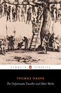 The Unfortunate Traveller and Other Works (Penguin English Library) - Retail Maharaj