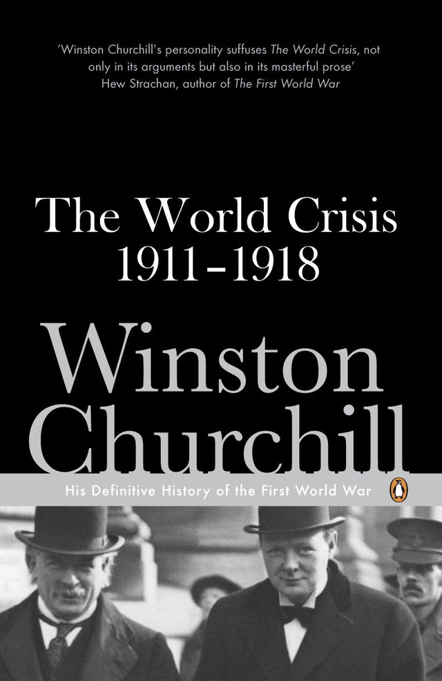 The World Crisis 1911-1918 (Penguin Classics) - Retail Maharaj