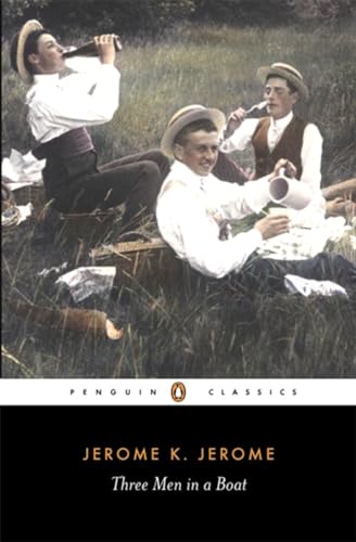 Three Men in a Boat (Penguin Classics) [Paperback] Jerome, Jerome K. and Lewis, Jeremy - Retail Maharaj