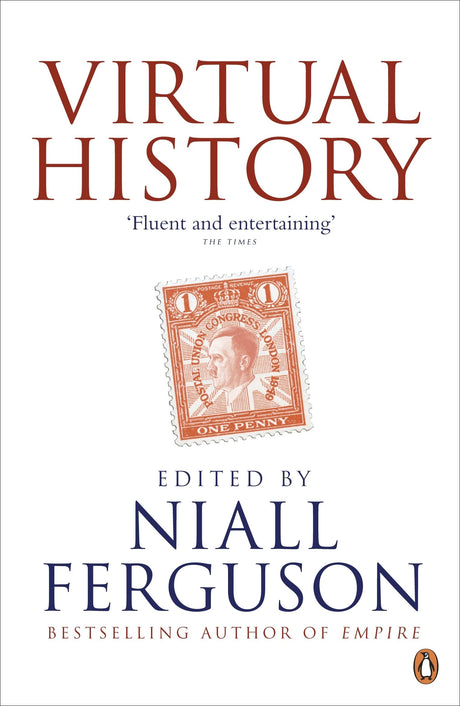 Virtual History: Alternatives and Counterfactuals - Retail Maharaj