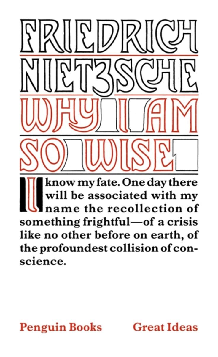Why I am So Wise (Penguin Great Ideas) [Mass Market Paperback] Nietzsche, Friedrich - Retail Maharaj