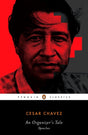 AN Organizer's Tale: Speeches (Penguin Classics) [Paperback] Chavez, Cesar and Stavans, Ilan - Retail Maharaj