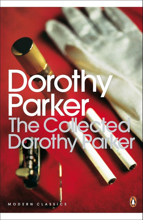 Collected Dorothy Parker - Retail Maharaj