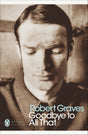Goodbye to All That (Penguin Modern Classics) - Retail Maharaj