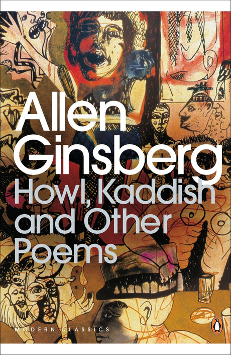 Howl, Kaddish and Other Poems (Penguin Modern Classics) [Paperback] Ginsberg, Allen - Retail Maharaj
