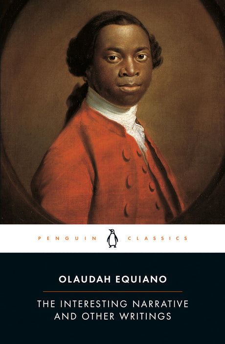 The Interesting Narrative and Other Writings: Revised Edition (Penguin Classics) - Retail Maharaj