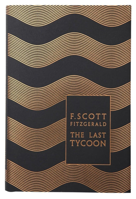 The Last Tycoon (Penguin F Scott Fitzgerald Hardback Collection) - Retail Maharaj