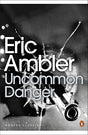 Uncommon Danger : Penguin Modern Classic - Retail Maharaj