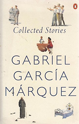 Collected Stories [Paperback] Marquez, Gabriel Garcia - Retail Maharaj