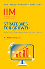 IIMA - Strategies for Growth: Help Your Business Move Up the Ladder [Paperback] Atanu Ghosh - Retail Maharaj