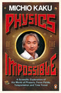 Physics of the Impossible : A Scientific - Retail Maharaj