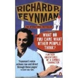 'What Do You Care What Other People Think?': Further Adventures of a Curious Character [Paperback] Feynman, Richard P - Retail Maharaj