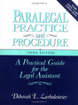 PARALEGAL PRACTICE & PROCEDURE: A PRACTICAL GUIDE FOR THE LEGAL ASSISTANT (REVISED) - Retail Maharaj