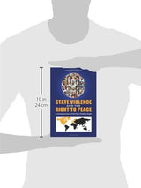 State Violence and the Right to Peace [4 volumes]: An International Survey of the Views of Ordinary People (Praeger Security International) - Retail Maharaj